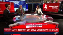 i24NEWS DESK | Anti-terror op.still underway in Spain | Friday, August 18th 2017