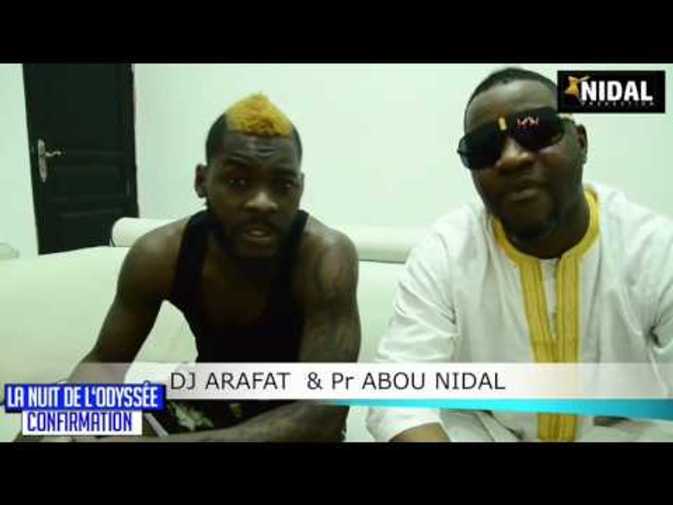 ARAFAT CONFIRME POUR LA NUIT DE L'ODYSEE SUR INFOSDEBABI TV