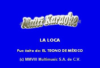 El Trono de Mexico - La loca (Karaoke)