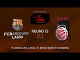 Highlights: FC Barcelona Lassa-Brose Baskets Bamberg