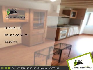 Maison A vendre Poncin 67m2 - 74 000 Euros