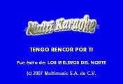 Los Rieleros del Norte - Tengo Rencor de Ti (Karaoke)