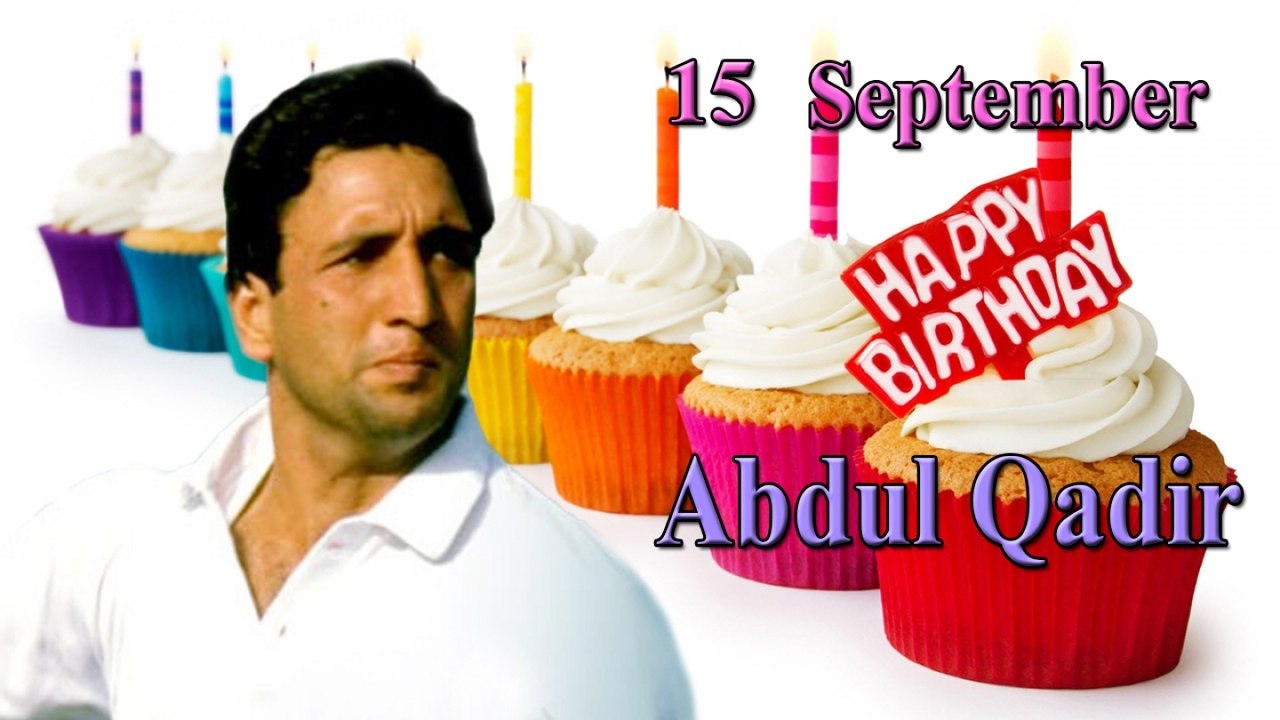 15th September Abdul Qadir Birthday Chart Video Dailymotion