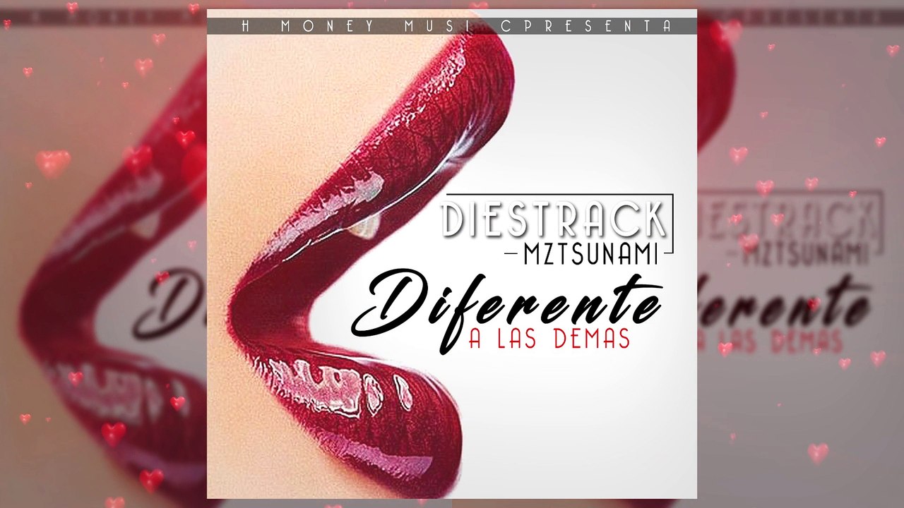 Diferente A Las Demas - Diestrack Mztsunami