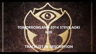Tomorrowland 2014 Music Will Unite Us Forever Steve Aoki Mix
