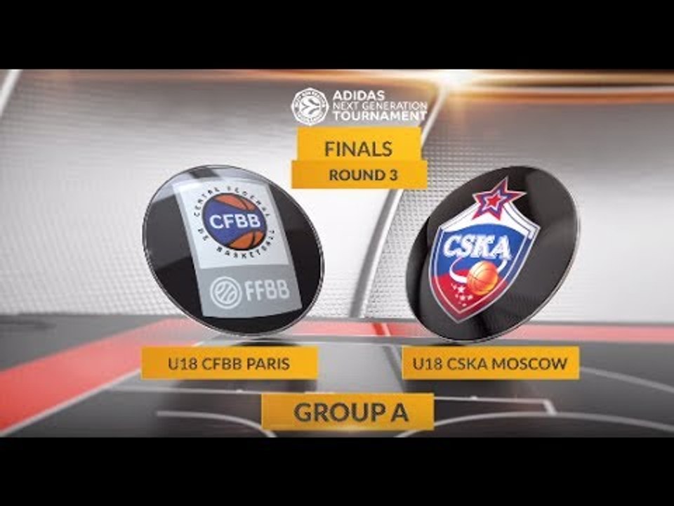 EB ANGT Finals: U18 CFBB Paris-U18 CSKA Moscow