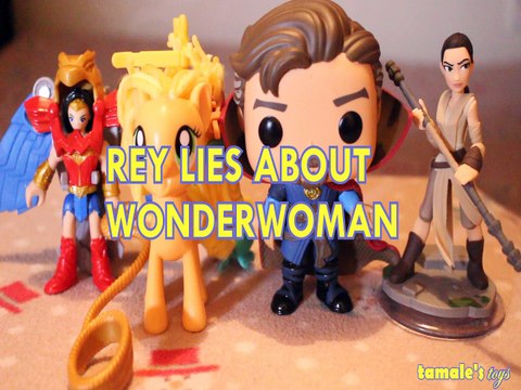 REY LIES ABOUT WONDERWOMAN APPLEJACK DOCTOR STRANGE STAR WARS THE FORCE AWAKENS, DC COMICS Toys BABY Videos, MY LITTLE P