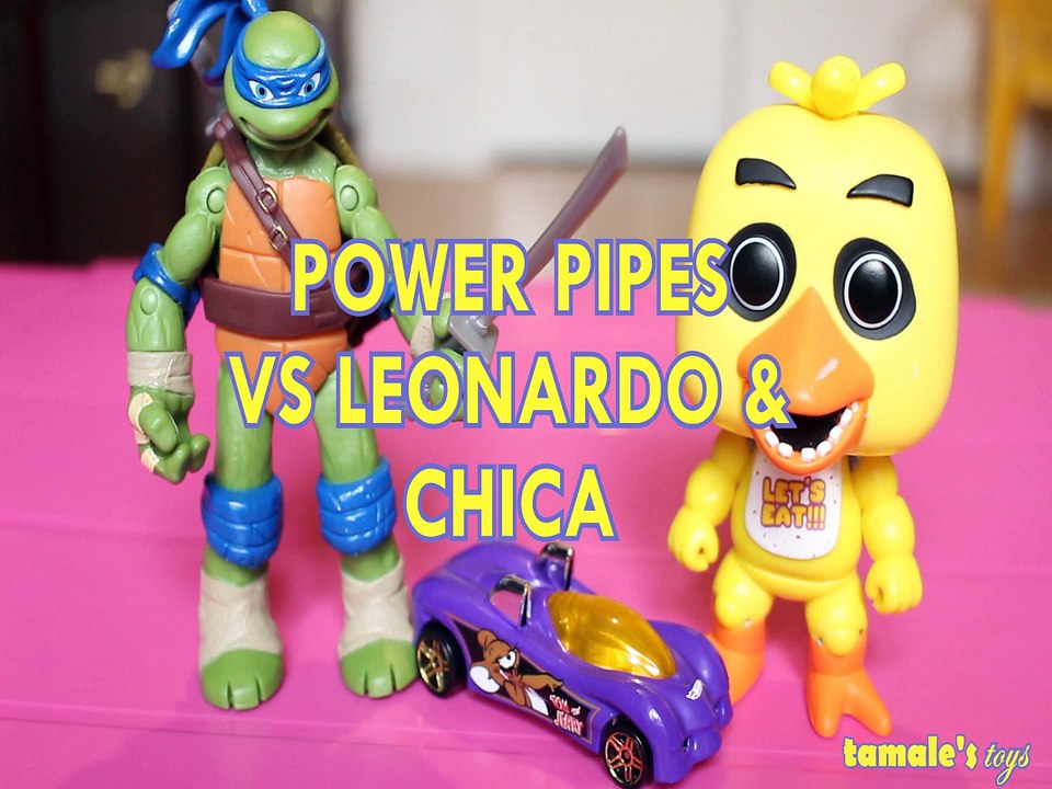 POWER PIPES VS LEONARDO & CHICA TOM & JERRY TEENAGE NINJA MUTANT TURTLES FIVE NIGHTS AT FREDDY'S Toys BABY Videos , CART