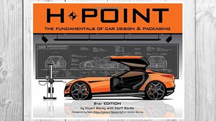 Download PDF H-Point 2nd Edition: The Fundamentals of Car Design & Packaging FREE