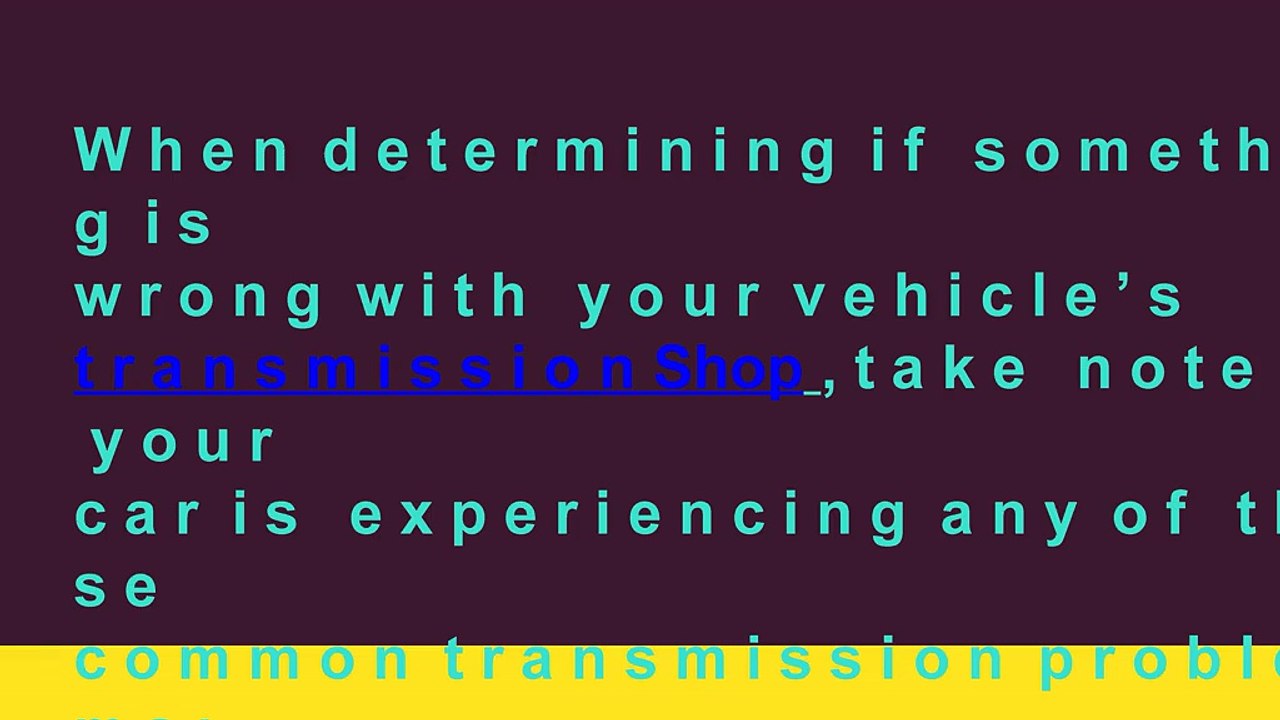 The Most Common Transmission Problems