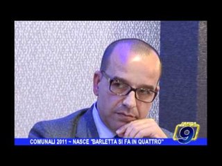 COMUNALI 2011 | Nasce "Barletta si fa in quattro"