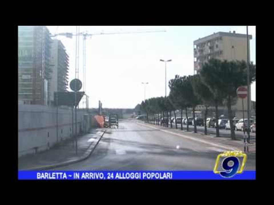 BARLETTA | In arrivo, 24 alloggi popolari
