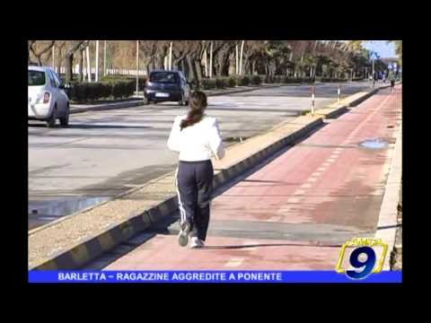 BARLETTA | Ragazzine aggredite a Ponente