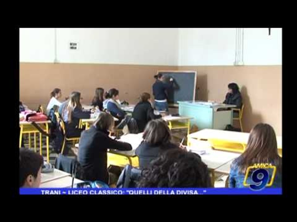 TRANI - Liceo Classico: "Quelli della divisa"