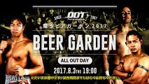 ALL OUT (Akito, Diego & Konosuke Takeshita) vs. Manabu Soya, Shigehiro Irie & Yuji Okabayashi - DDT Beer Garden Fight (2017) ~ ALL OUT DAY ~