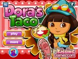 Doras Taco Cooking Gameplay for Little Kids-Fun Cooking Games-Dora The Explorer