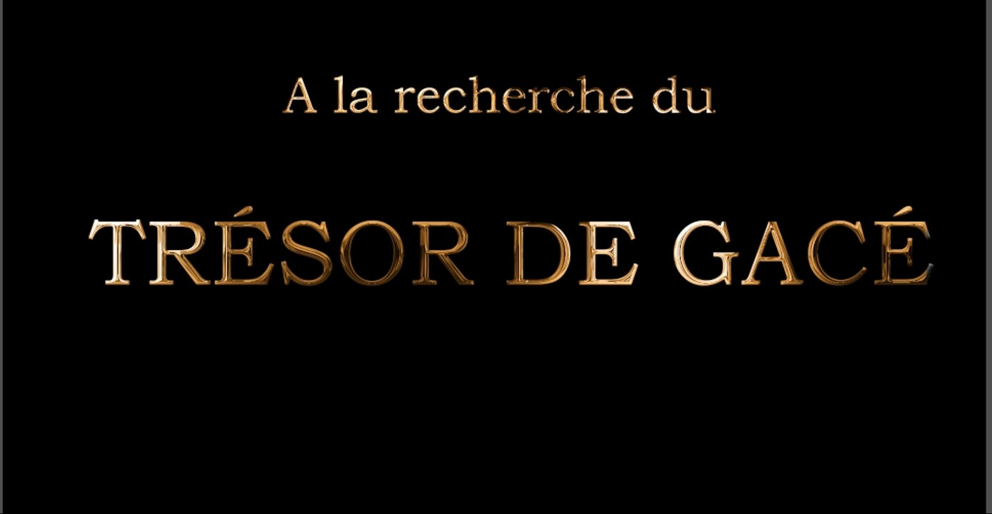 Le trésor de GACÉ
