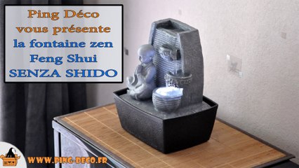 Fontaine d'intérieur Feng Shui Jeune Bonze Senza Shido (WWW.PING-DECO.FR)