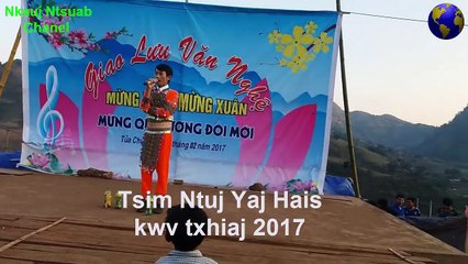 Kwv Txhiaj Hmoob 2017 - Tsim Nuj Yaj