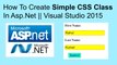 How to create simple css class in asp.net || visual studio 2015