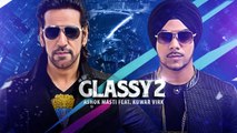 New Punjabi Songs - Ashok Masti Glassy 2 - HD(Full Song) - Ft. Kuwar Virk - Latest Punjabi Songs - PK hungama mASTI Official Channel