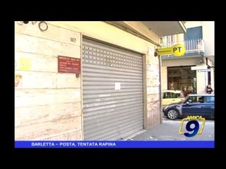 BARLETTA | Posta, tentata rapina