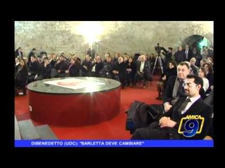 Dibenedetto (UDC), Barletta deve cambiare