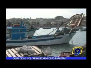 Caracciolo (PD), penalizzato porto di Barletta