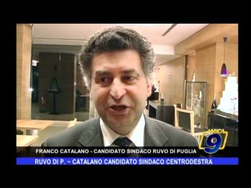 RUVO DI PUGLIA | Elezioni comunali 2011, Franco Catalano candidato sindaco centro-destra