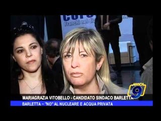 BARLETTA | No al nucleare e acqua privata
