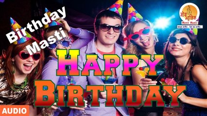 Sukhwinder - Happy Birthday - Birthday Masti