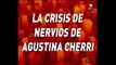 La crisis de Agustina Cherri frente a la cancelación de Fanny la fan en Infama