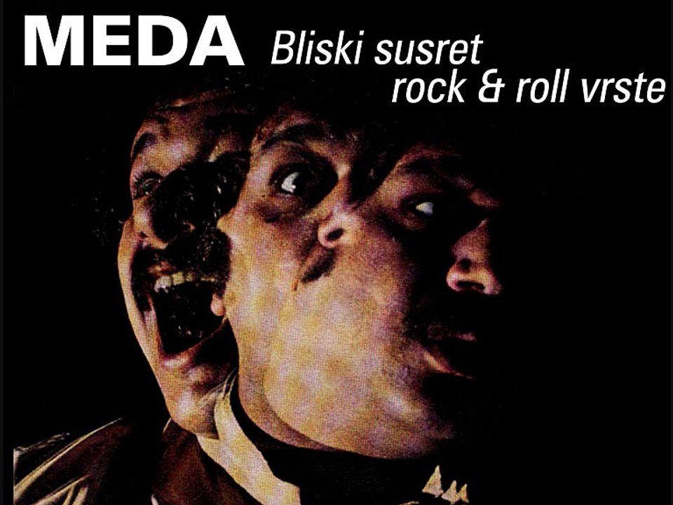 MEDA - Bliski susret rock & roll vrste (1980)