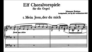 Johannes Brahms Eleven Chorale Preludes for organ, Op. 122 (1896)