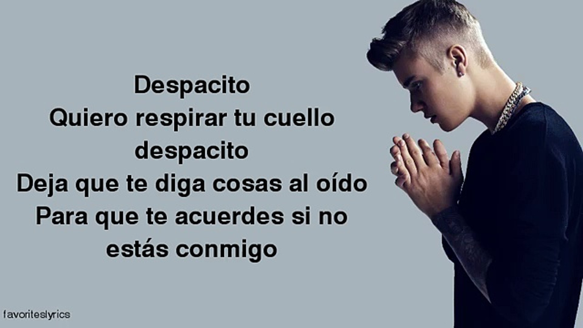 Justin Bieber Despacito Lyrics Ft Luis Fonsi Daddy Yankee