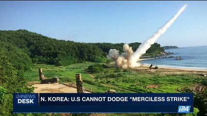 i24NEWS DESK | N.Korea: U.S cannot dodge " Merciless strike " | Sunday, August 20th 2017