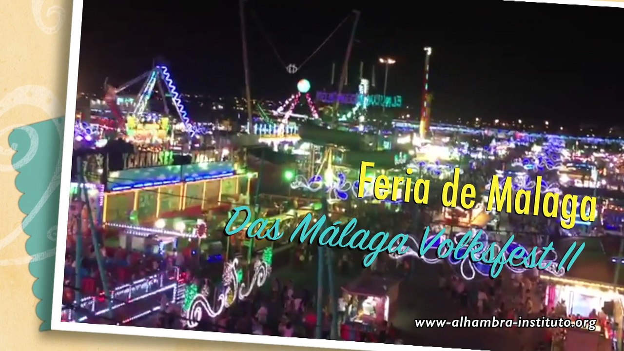 Das Volksfest von Malaga im August Feria de Málaga 2017 - Spanisch lernen in Spanien 3