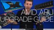 What's the Best AMD APU Upgrade? Faster RAM, Dual Graphics, or Gaming GPU