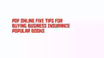 PDF Online Five Tips For Buying Business Insurance Popular Books