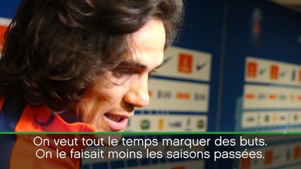 3e j. - Cavani : ''On veut toujours marquer des buts''