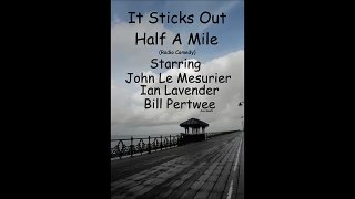 It Sticks Out Half A Mile (Radio Comedy) John Le Mesurier Ian Lavender