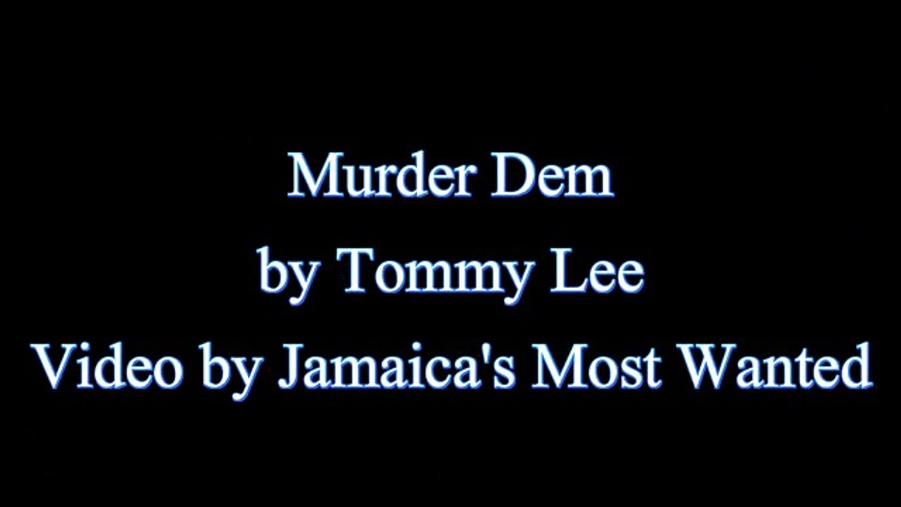 Murder Dem - Tommy Lee (Alkaline & Movado Diss) (Lyrics)