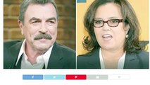 TOM SELLECK HAS HAD ENOUGH OF ROSIE ODONNELLS BIG MOUTH!