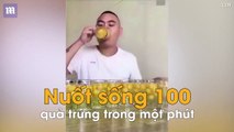 Nuốt sống 100 quả trứng trong một phút