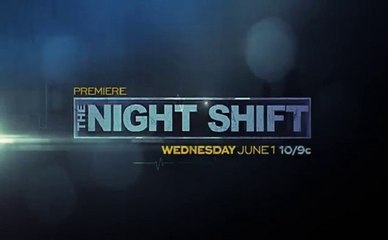 The Night Shift - Promo 3x04