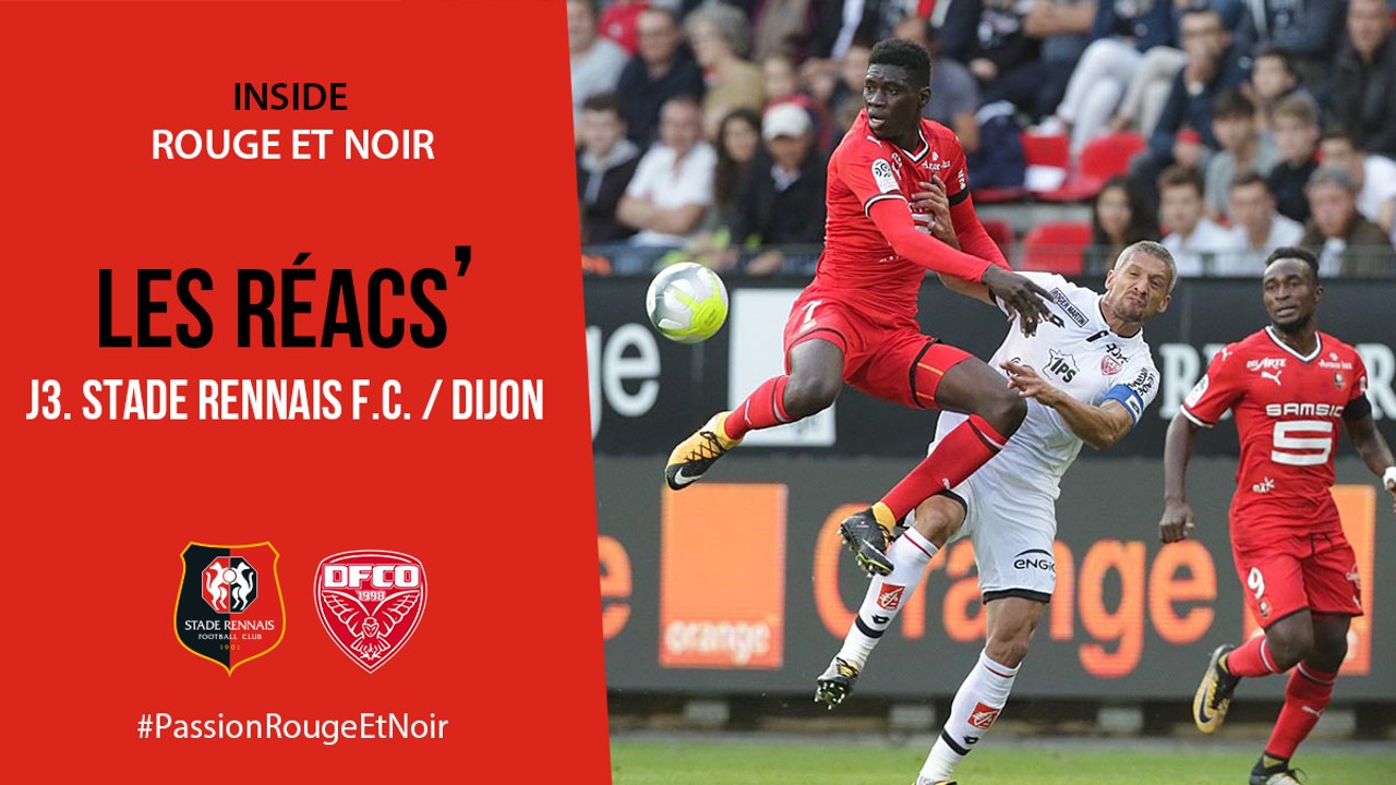 J3. Stade Rennais F.C. / Dijon : Les Réactions