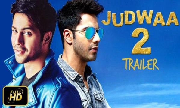 Judwaa 2 Official Trailer - Varun Dhawan - Jacqueline - Taapsee - David Dhawan - Sajid Nadiadwala
