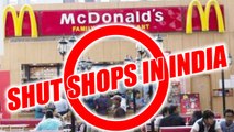 McDonald's India to shutdown outlets in North & East India | Oneindia News