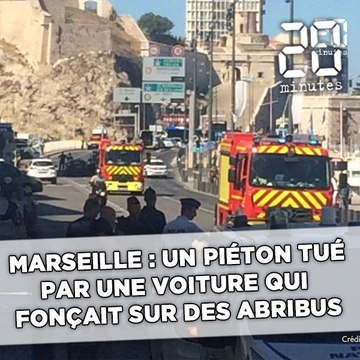 Marseille: Un piéton tué par une voiture qui fonçait sur des abribus