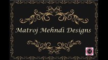 Hermosa diseños fácil para completo manos sencillo Tutoriales de mehndi: matroj mehndi